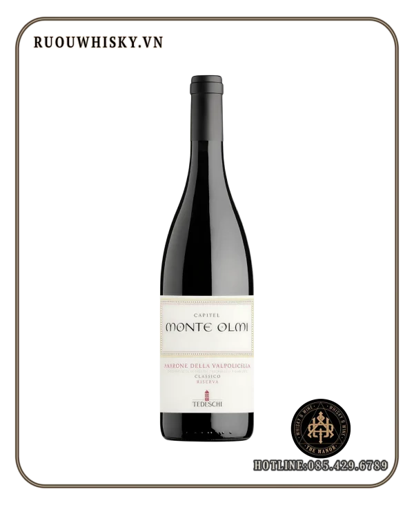 Capitel Monte Olmi Amarone Della Valpolicella DOCG Classico Riserva 17% ruou vang do TEDESCHI CAPITEL MONTE OLMI